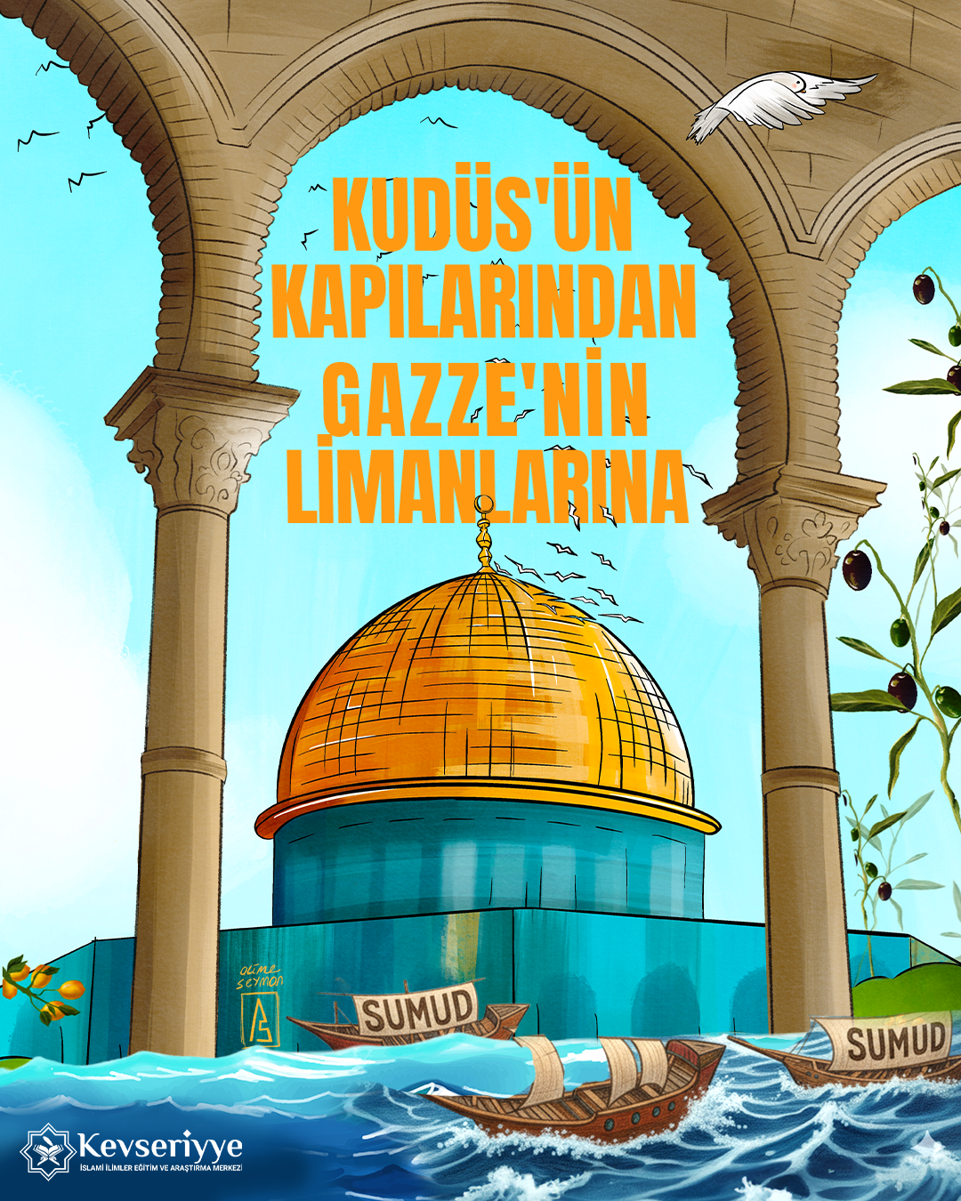Kudüs'ün Kapılarından Gazze'nin Limanlarına
